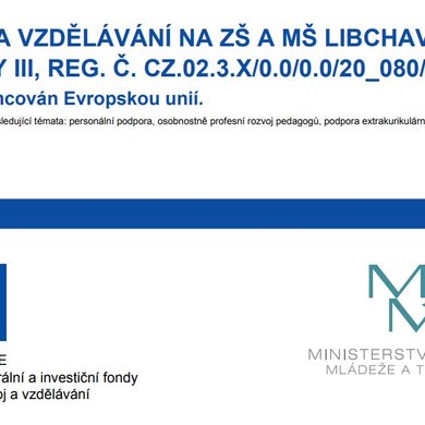 Podpora vzdělávání na ZŠ a MŠ Libchavy – Šablony III